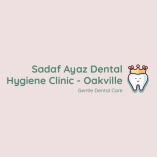 Sadaf Ayaz Dental Hygiene Clinic - Oakville