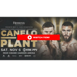 Canelo vs. Plant Live Stream Free ON TV