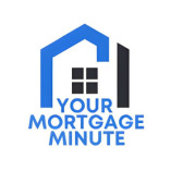 Your Mortgage Minute