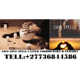 Bring back lost lover, love spell in Africa +27736844586