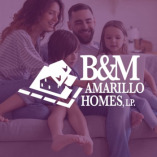 B&M Amarillo Homes