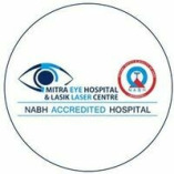 Mitra Eye Hospital & Lasik Laser Centre