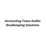 Accounting Taxes Audits Bookkeeping Solutions