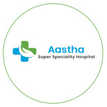 Aastha Kidney & Super Speciality Hospital