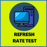 Refresh Rate Test