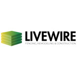 Livewire Fencing, Remodeling & Construction