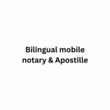 Bilingual mobile notary & Apostille