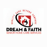 Dream & Faith Senior Home Care Services