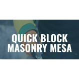 Quick Block Masonry Mesa