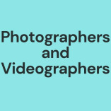 Photographers and Videographers