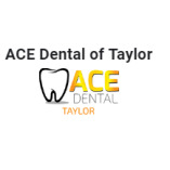 ACE Dental of Taylor