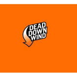 Dead Down Wind