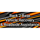 BACK 2 BASE VEHICLE RECOVERY & ROADSIDE ASSISTANCE