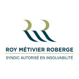 Roy Métivier Roberge - Syndic autorisé en insolvabilité Mascouche