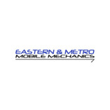 Eastern & Metro Mobile Mechanics