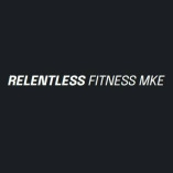 Relentless Fitness MKE