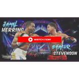 Herring vs Stevenson Live Stream Free ON TV