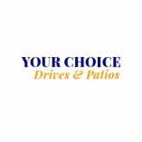 Your Choice Drives and Patios