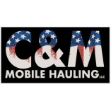 C&M Mobile Hauling LLC