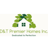 D&T Premier Homes, Inc.