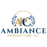 Ambiance Primary Care LLC