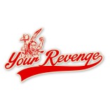 Your Revenge
