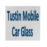 Tustin Mobile Car Glass