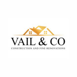 Vail and Co Construction and Fine Renovations