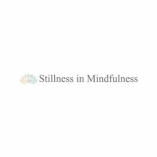 Stillness In Mindfulness