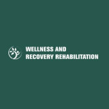 Wellness and Recovery Rehab