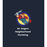 Mr. Rogers Neighborhood Plumbing