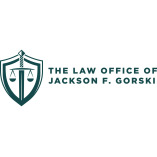 The Law Office of Jackson F. Gorski