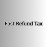 Fast Refund Tax