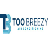 Too Breezy Air Conditioning