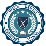 Waco Dental Assistant School