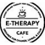E-Therapy Cafe®