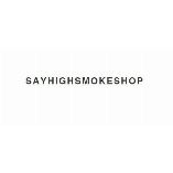 Say High Smoke shop