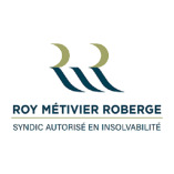 Roy Métivier Roberge - Syndic autorisé en insolvabilité Laval