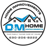 D & M Home Improvements Corp.