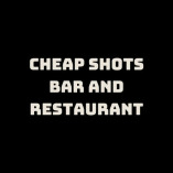 Cheap Shots Bar and Restaurant