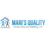 Mari's Quality Home Care and Staffing Inc