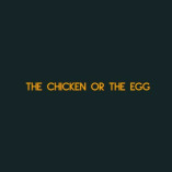 The Chicken or the Egg