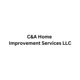 C&A Home Improvement Services LLC