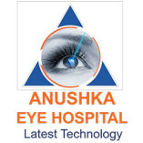 Anushka Super Specialty Eye Hospital