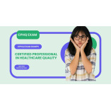 Certified Professional in Healthcare Quality (CPHQ)