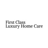 First Class Luxury Home Care