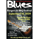 Blues Burgers and BBQ Festival September 7-8, 2024: A Culinary and Musical Extravaganza