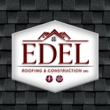 EDEL Roofing and Construction Inc