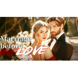 Watch Marriage Before Love Full Movie Online