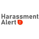 Harassment Alert